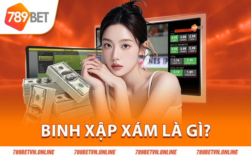 Binh Xập Xám là gì