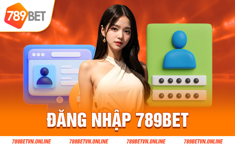 Đăng Nhập 789Bet