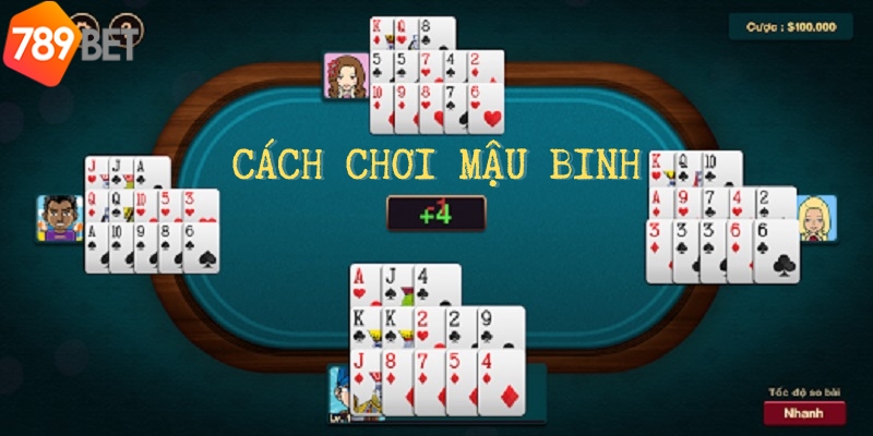 cách chơi Mậu Binh